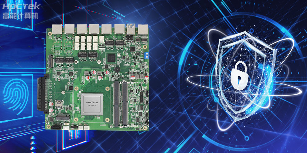 芯產(chǎn)品 | 基于飛騰平臺推出的國產(chǎn)工業(yè)主板，助力關(guān)基行業(yè)發(fā)展(圖4)